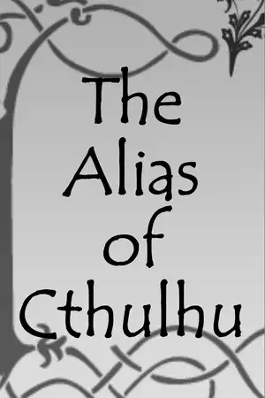 克苏鲁之名~The Alias of Cthulhu~