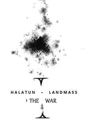 《HALATUN LANDMASSI - THE WAR》